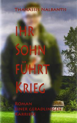 Cover for Nalbantis · Ihr Sohn führt Krieg - Roman (Book)