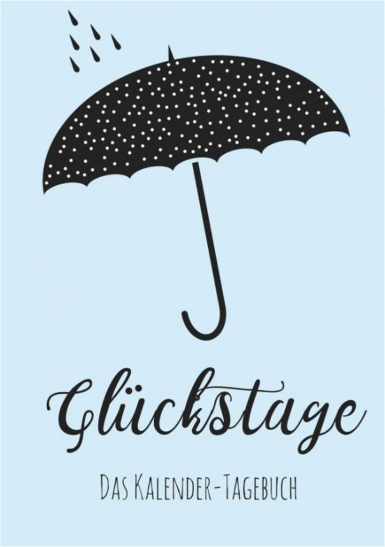 Cover for Neuberger · Glückstage: Das Kalender-Tage (Book)