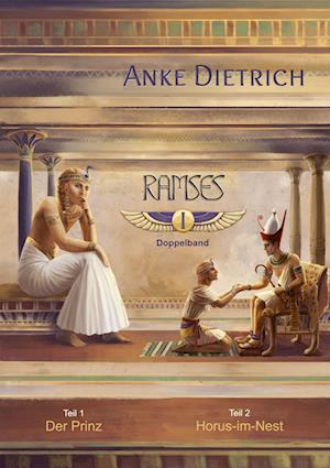 Cover for Anke Dietrich · Ramses - Doppelband I (Paperback Book) (2021)