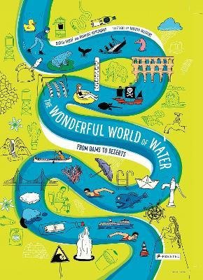 Cover for Sarah Garre · The Wonderful World of Water: From Dams to Deserts (Hardcover Book) (2023)