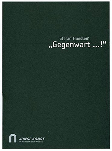 Cover for Schnell &amp; Steiner · Stefan Hunstein Gegenwart...! (Paperback Book) (2008)