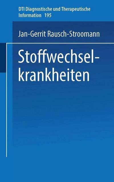 Stoffwechselkrankheiten - Universitatstaschenbucher - J -G Rausch-Stroomann - Boeken - Steinkopff Darmstadt - 9783798503502 - 1973