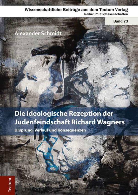 Cover for Schmidt · Die ideologische Rezeption der (Book) (2017)