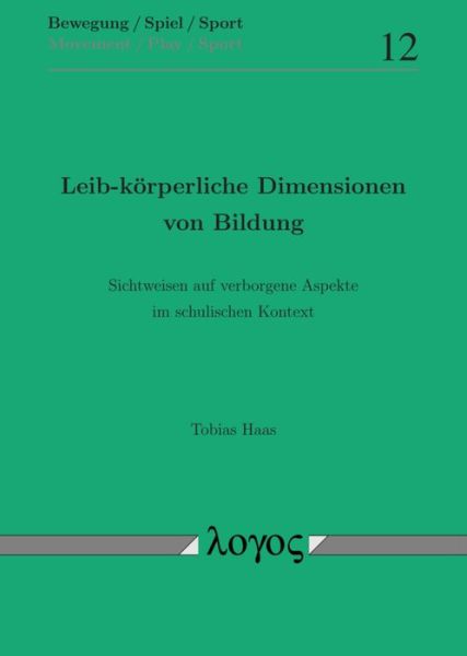 Cover for Tobias Haas · Leib-Korperliche Dimensionen Von Bildung (Paperback Book) (2018)