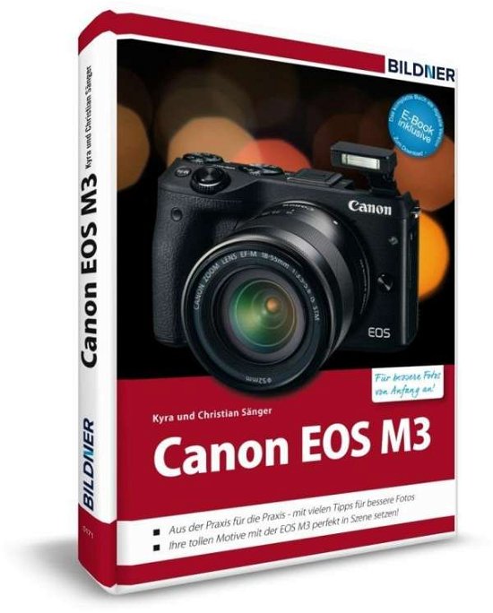 Cover for Sänger · Canon EOS M3 - Für bessere Fotos (Buch)