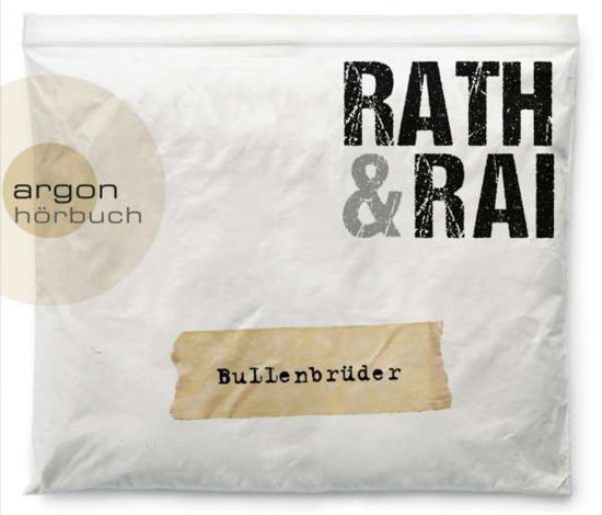 Rath / Rai-Bullenbrüder - Christoph Maria Herbst - Music - ARGON HOERBUCH - 9783839815502 - March 24, 2017