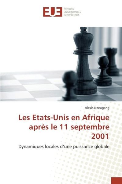 Cover for Nzeugang · Les Etats-Unis en Afrique aprè (Book) (2018)