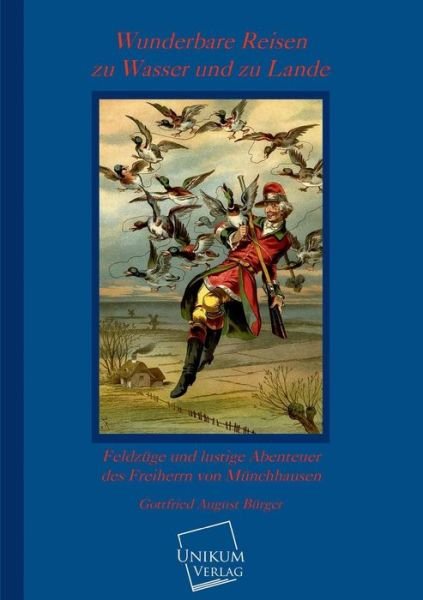 Cover for Gottfried August Burger · Wunderbare Reisen Zu Wasser Und Zu Lande (Pocketbok) [German edition] (2013)