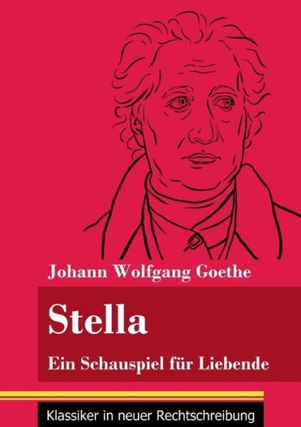 Cover for Johann Wolfgang Goethe · Stella (Taschenbuch) (2021)