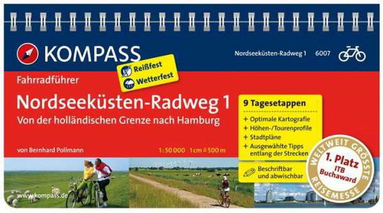 Cover for Bernhard Pollmann · Kompass Fahrradführer: Nordseeküsten-Radweg 1 : Von der holländischen Grenze nach Hamburg (Spiralbok) (2013)