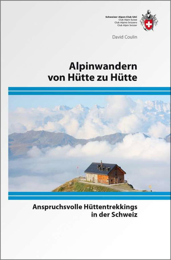 Cover for Coulin · Alpinwandern von Hütte zu Hütte (Book)