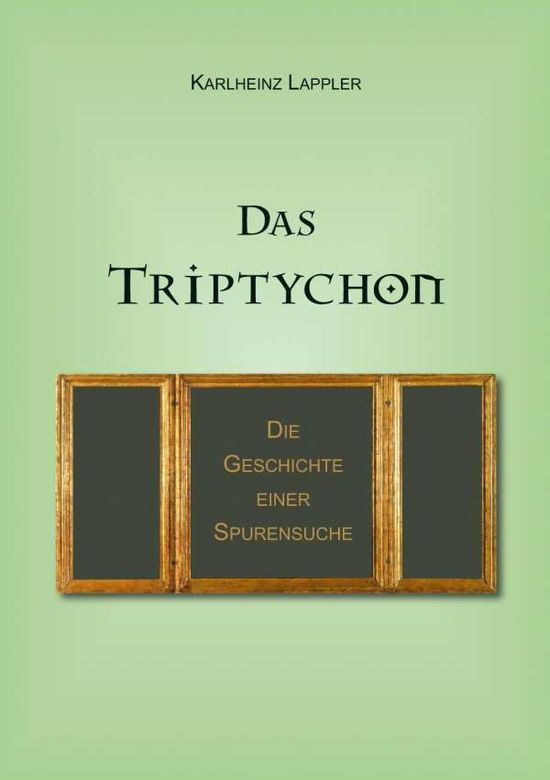 Cover for Lappler · Das Triptychon (Book)