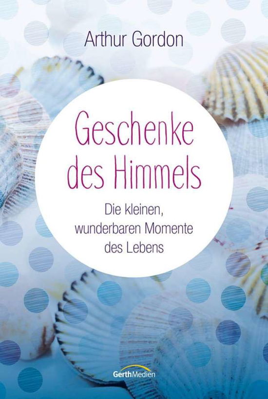 Cover for Gordon · Geschenke des Himmels (Book)