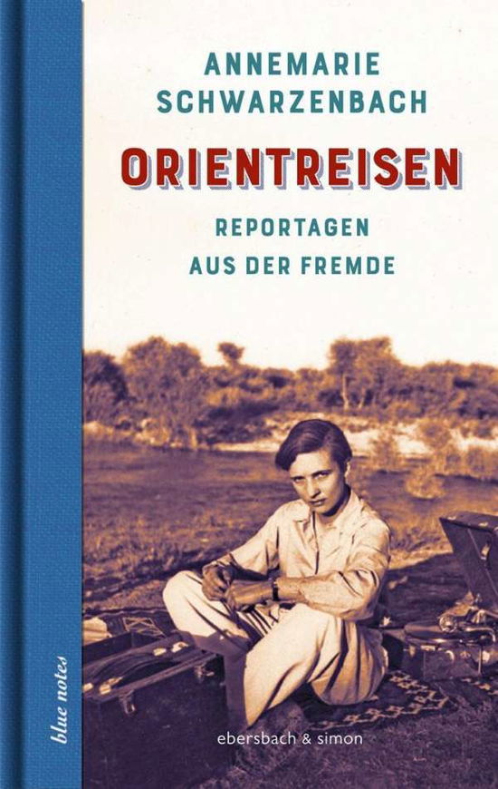 Cover for Schwarzenbach · Orientreisen (Buch)