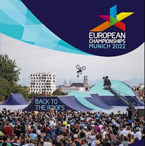 Cover for European Championships Munich 2022 - Back to the Roofs (Book) (2022)