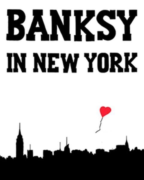 Cover for Ray Mock · Banksy in New York (Hardcover Book) (2019)