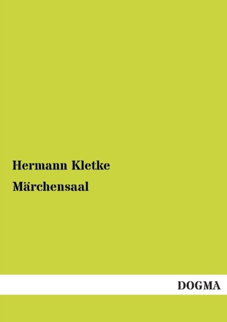 Cover for Hermann Kletke · Marchensaal (Paperback Bog) [German, 1 edition] (2012)
