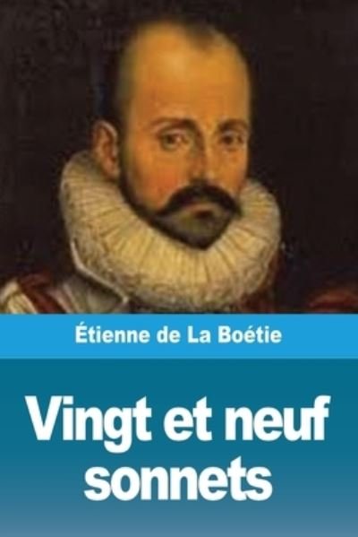 Cover for Étienne de La Boétie · Vingt et neuf sonnets (Paperback Bog) (2020)