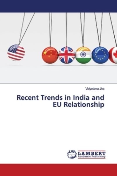 Cover for Jha · Recent Trends in India and EU Relat (Bok) (2019)