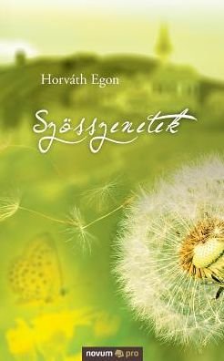 Cover for Horváth Egon · Szösszenetek (Taschenbuch) [Hungarian edition] (2015)
