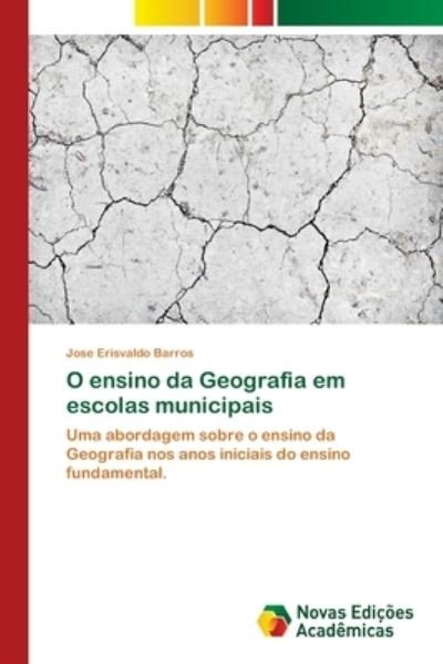 Cover for Barros · O ensino da Geografia em escolas (Bog) (2017)
