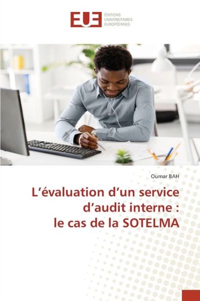 Cover for Oumar Bah · L'evaluation d'un service d'audit interne (Paperback Book) (2021)