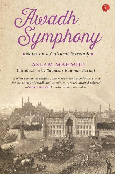 Cover for Aslam Mahmud · Awadh Symphony (Pocketbok) (2017)
