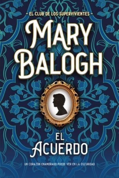 El Acuerdo - Mary Balogh - Książki - Ediciones Urano - 9788417421502 - 1 marca 2022