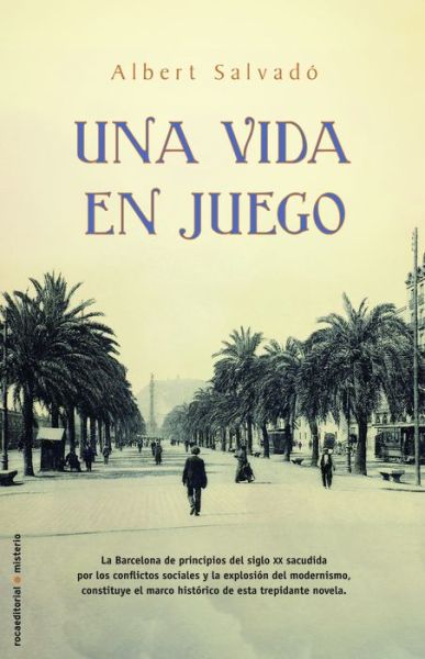 Cover for Albert Salvado · Una Vida en Juego (Pocketbok) [Spanish, 1 edition] (2010)