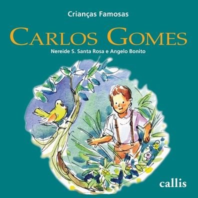Cover for Nereide S Santa Rosa · Carlos Gomes (Paperback Bog) (2020)
