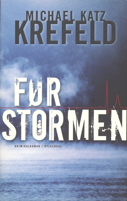 Cover for Michael Katz Krefeld · Før stormen (Sewn Spine Book) [1.º edición] (2007)