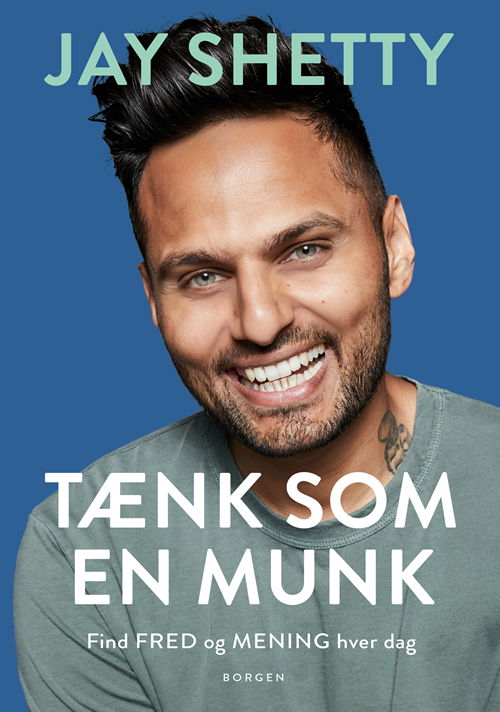 Cover for Jay Shetty · Tænk som en munk (Sewn Spine Book) [1er édition] (2020)