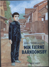 Cover for Jiro Taniguchi · Min fjerne barndomsby (Bound Book) [1er édition] (2012)