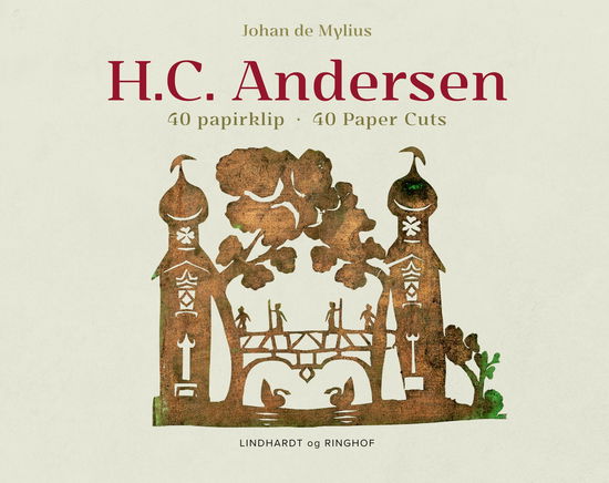 Cover for Johan De Mylius · H.C. Andersen 40 papirklip * 40 Paper Cuts (Inbunden Bok) [1:a utgåva] (2019)