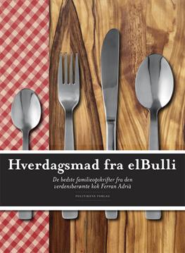 Cover for Ferran Adriá · Hverdagsmad fra elBulli (Hardcover Book) [1st edition] [Hardback] (2012)