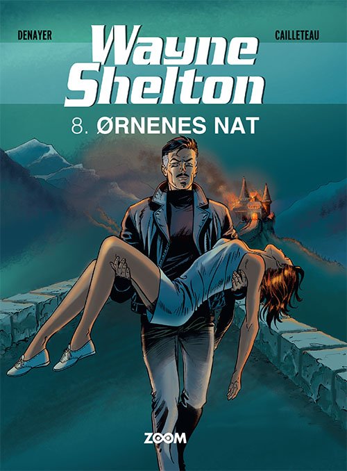 Cover for Denayer · Wayne Shelton: Wayne Shelton 8: Ørnenes nat (Sewn Spine Book) [1er édition] (2022)