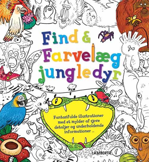 Cover for Stella Maidment · Find og farvelæg jungledyr (Hæftet bog) [1. udgave] (2015)