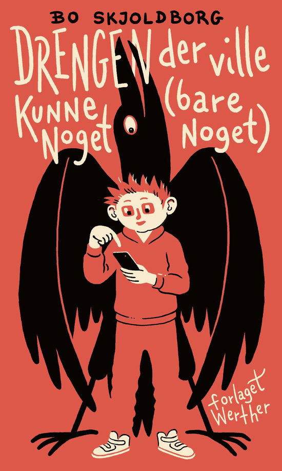 Cover for Bo Skjoldborg · Drengen der ville kunne noget (bare noget) (Hardcover Book) [1th edição] (2019)