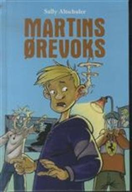Cover for Sally Altschuler · Martins ørevoks (Bound Book) [1st edition] [Indbundet] (2010)