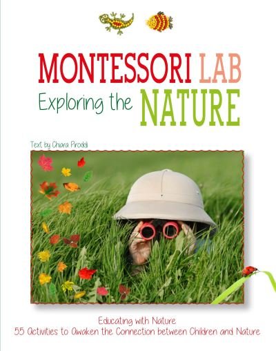 Cover for Chiara Piroddi · Exploring the Nature: Montessori Lab: Educating with Nature (Paperback Bog) (2023)