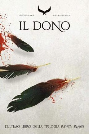 Cover for Siri Pettersen · Il Dono. Raven Rings #03 (Buch)
