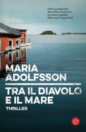Cover for Maria Adolfsson · Tra Il Diavolo E Il Mare (DVD)