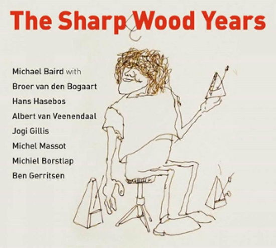 Cover for Sharp Wood Years (CD) (2017)