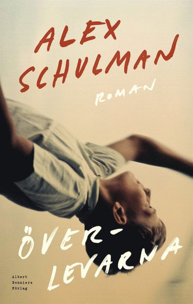 Cover for Alex Schulman · Överlevarna (ePUB) (2020)