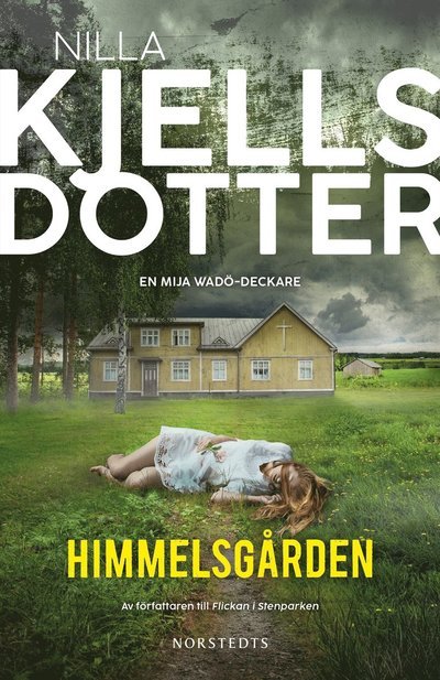 Cover for Nilla Kjellsdotter · Himmelsgården (Indbundet Bog) (2023)