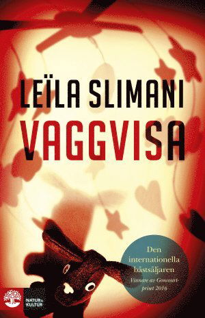 Vaggvisa - Leila Slimani - Libros - Natur & Kultur Allmänlitteratur - 9789127152502 - 31 de marzo de 2018