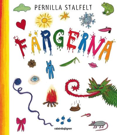 Cover for Pernilla Stalfelt · Färgerna (PDF) (2017)