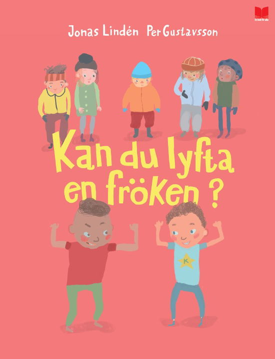 Cover for Jonas Lindén · Kan du lyfta en fröken? (Bound Book) (2024)