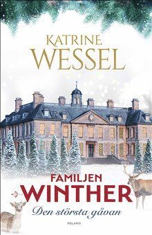 Cover for Katrine Wessel · Familjen Winther: Den största gåvan (Paperback Book) (2023)