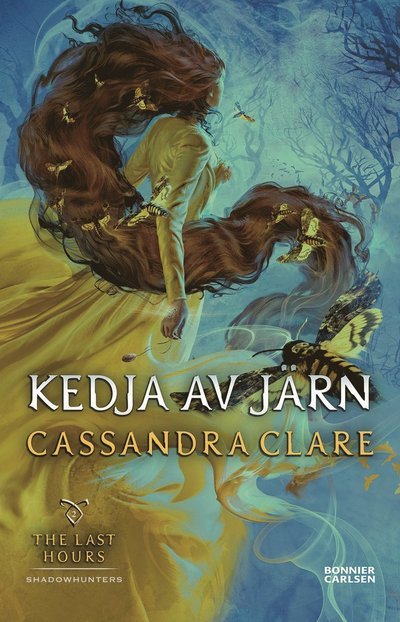 Cover for Cassandra Clare · Kedja av järn (Book) (2022)